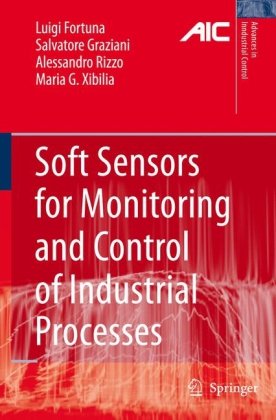 Soft Sensors For Monitoring And Control Of Industrial Processes pdf