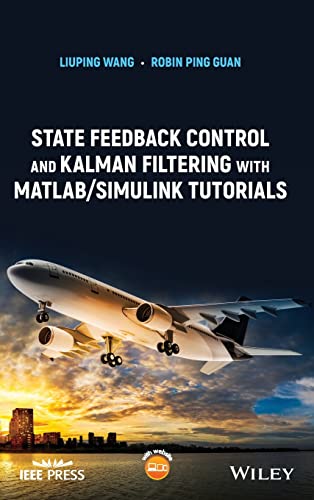 State Feedback Control and Kalman Filtering with MATLAB/Simulink Tutorials pdf