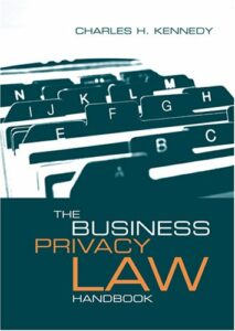The Business Privacy Law Handbook pdf