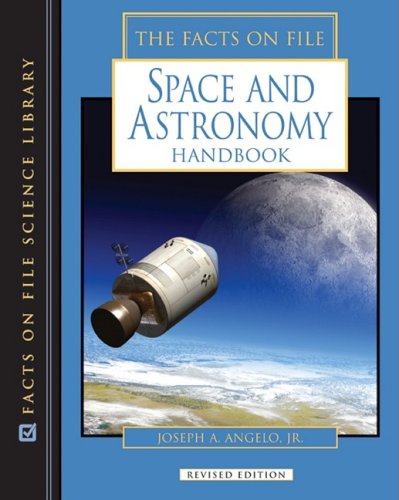 The Facts On File Space and Astronomy Handbook pdf