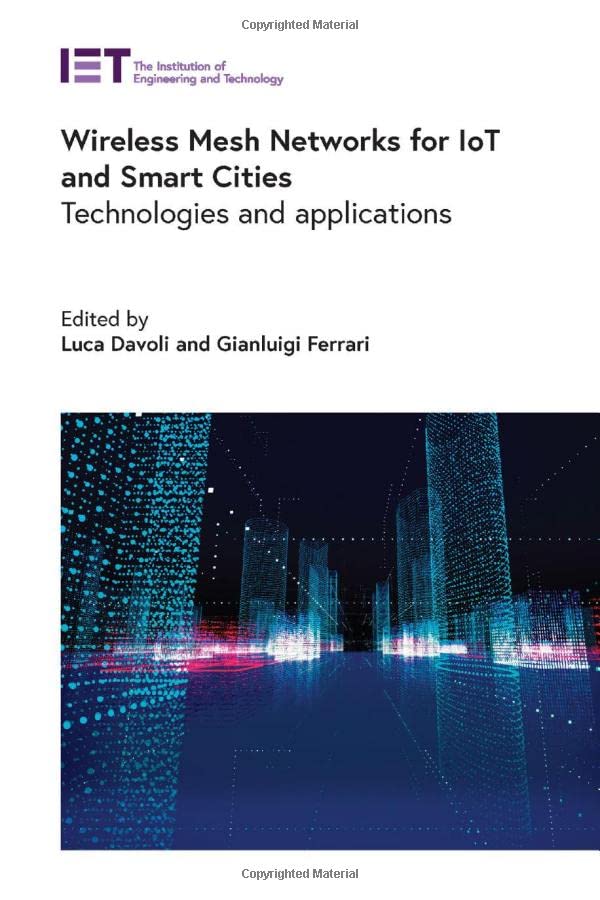 Wireless Mesh Networks for IoT and Smart Cities pdf