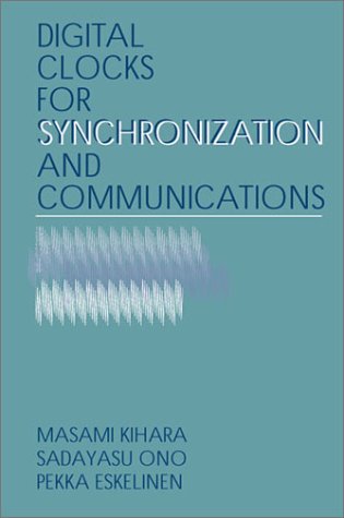Digital Clocks for Synchronization and Communications pdf
