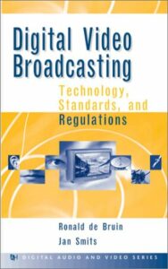 Digital Video Broadcasting: Technology, Standards, and Regulations pdf