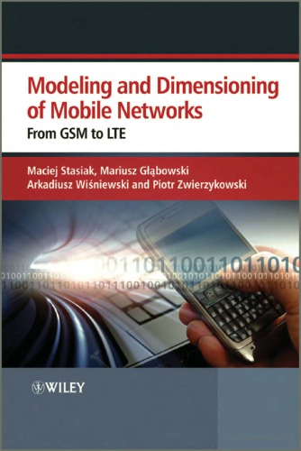 Modeling and dimensioning of mobile networks : from GSM to LTE pdf