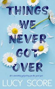 Things We Never Got Over pdf