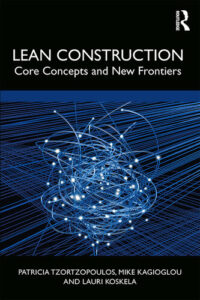 Lean Construction: Core Concepts and New Frontiers pdf