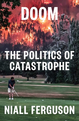 Doom: The Politics of Catastrophe pdf