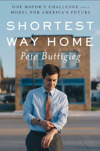 Shortest Way Home by Pete Buttigieg epub