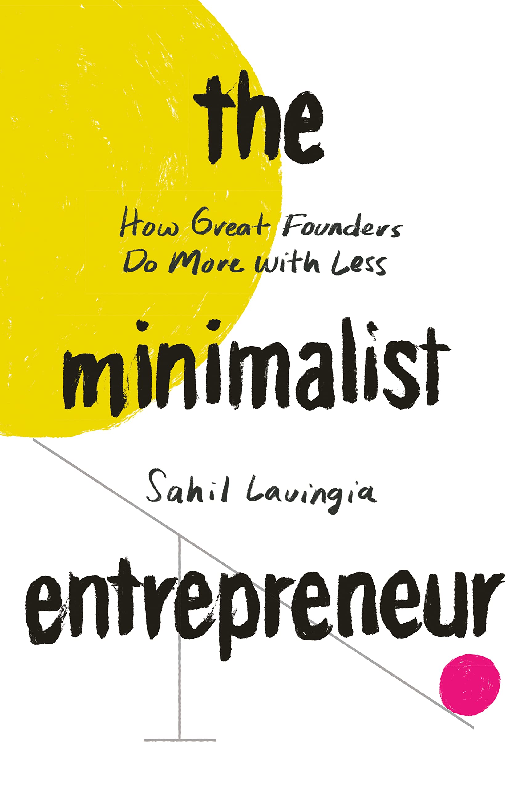 The Minimalist Entrepreneur book free