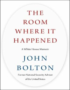 The Room Where It Happened: A White House Memoir pdf