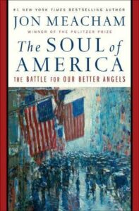 The Soul of America: The Battle for Our Better Angels pdf