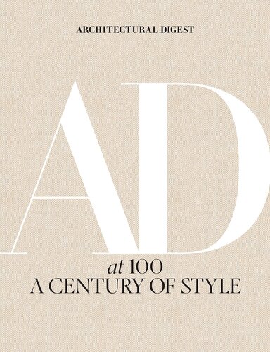 Architectural Digest at 100: A Century of Style book