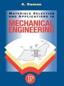 Materials Selection and Applications in Mechanical Engineering pdf