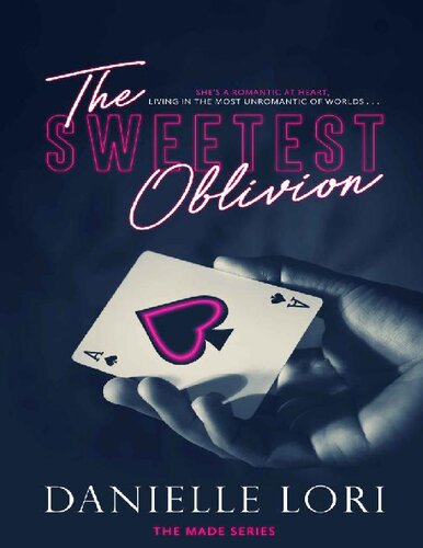 The Sweetest Oblivion (Made Book 1)