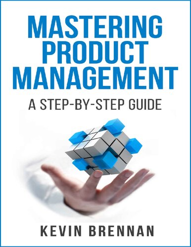 Mastering Product Management: A Step-by-Step Guide pdf