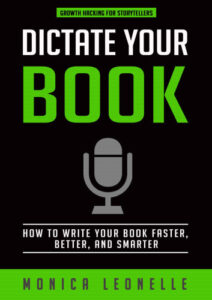 Dictate Your Book: How To Write Your Book Faster, Better, and Smarter book free 